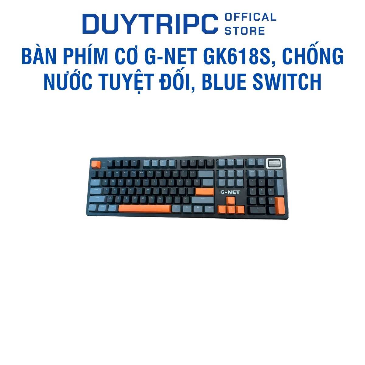 Bàn phím cơ G-Net GK618S | Chống nước tuyệt đối, Blue Switch quang học